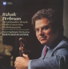 CD PERLMAN, ITZHAK/ROYAL CONCERGEBOUW ORCHESTRA/BERNARD HAITINK - MENDELSSOHN, BRUCH: VIOLIN CONCERTOS