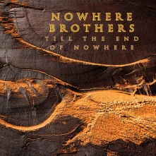 CD TILL THE END OF NOWHERE