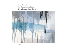 Fred Hersch, CD THE SURROUNDING GREEN