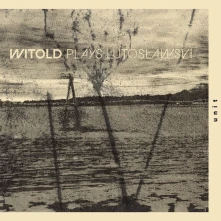 CD WITOLD PLAYS LUTOSLAWSKI