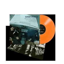 Ghost Woman, Vinyl WELCOME TO THE CIVILIZED WORLD