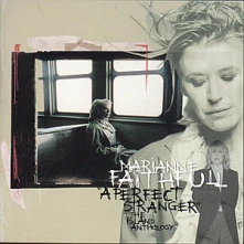 CD FAITHFULL MARIANNE - A PERFECT STRANGER