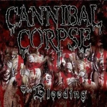 Cannibal Corpse, CD BLEEDING