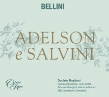 Daniele Rustioni, CD BELLINI: ADELSON E SALVINI