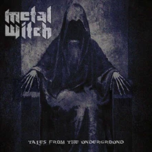 CD METAL WITCH - TALES FROM THE UNDERGROUND