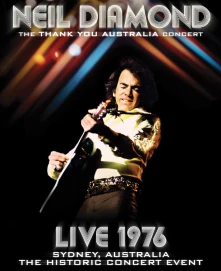 Neil Diamond, DVD The Thank You Australia Concert: Live 1976