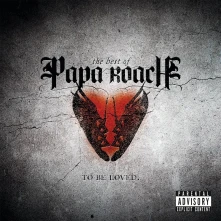 Vinyl To Be Loved: The Best Of Papa Roach