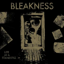 CD BLEAKNESS - LIFE AT A STANDSTILL
