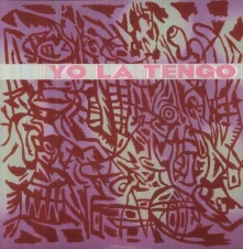 Yo La Tengo, Vinyl I AM NOT AFRAID OF YOU AND I WILL BEAT YOUR ASS