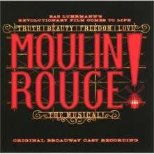 CD Moulin Rouge! the Musical (Original Broadway Cast Recording)
