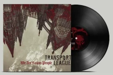 Transport League, Vinyl WE ARE SATANS PEOPLE