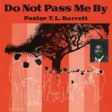 Pastor T.L. Barrett, Vinyl DO NOT PASS ME BY VOL. 1