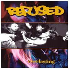 Refused, CD EVERLASTING