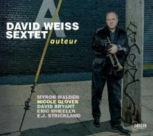 David Weiss Sextet, CD AUTEUR