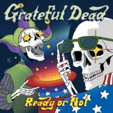 Grateful Dead, CD Ready or Not