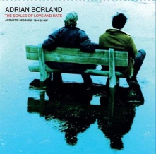 Adrian Borland, Vinyl SCALES OF LOVE AND HATE