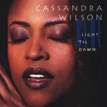 Cassandra Wilson, Vinyl BLUE LIGHT 'TIL DAWN