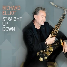 Richard Elliot, CD STRAIT UP DOWN
