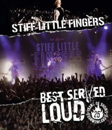 Blu-ray STIFF LITTLE FINGERS - BEST SERVED LOUD - LIVE AT BARROWLAND