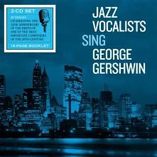 CD JAZZ VOCALISTS SING GEORGE GERSHWIN
