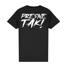 Tričko Presne tak!