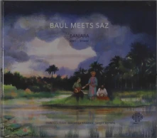 CD BAUL MEETS SAZ - BANJARA