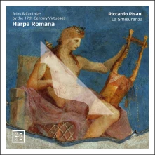 CD Pisani, Riccardo - Harpa Romana - Arias & Cantatas By the 17th-Century Virtuosos