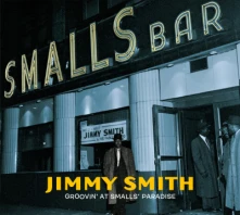 Jimmy Smith, CD GROOVIN' AT SMALL'S PARADISE