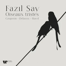 Fazıl Say, CD LES OISEAUX TRISTES