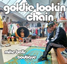 Vinyl Goldie Lookin Chain - Mike Balls Boutique