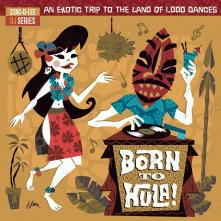 Vinyl BORN TO HULA!