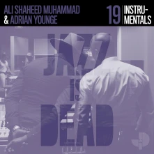 Vinyl YOUNGE, ADRIAN & ALI SHAHEED MUHAMMAD - JAZZ IS DEAD 019