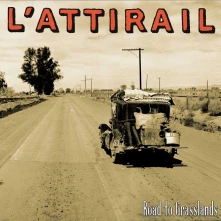 Vinyl L'ATTIRAIL - ROAD TO GRASSLANDS