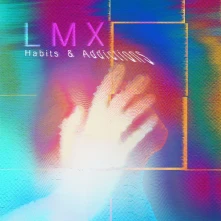 CD Lmx - Habits & Addictions