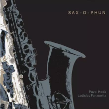 Pavol Hoďa, CD a Ladislav Fanzowitz - Sax-o-Phun