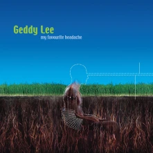 Geddy Lee, CD MY FAVOURITE HEADACHE