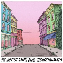 Vinyl HOMELESS GOSPEL CHOIR & TEENAGE HALLOWEEN