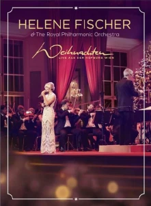 DVD Helene Fischer & Royal Philharmonic Orchestra - Weihnachten Live Aus Der Hofburg Wien