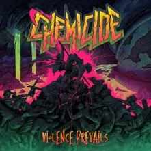 Chemicide, CD VIOLENCE PREVAILS