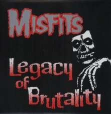 Misfits, Vinyl LEGACY OF BRUTALITY