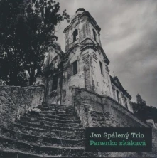 Jan Spálený Trio, CD Panenko Skákavá