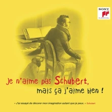 CD Je N'aime Pas Schubert, Mais Ça J'aime Bien !