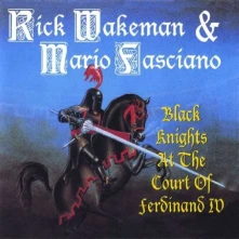CD WAKEMAN, RICK/MARIO FACIA - BLACK KNIGHTS AT THE COURT OF FERDINAND 4TH