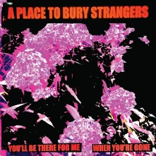 Vinyl 7-YOU'LL BE THERE FOR ME/WHEN YOU'RE GONE