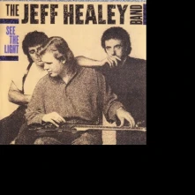 The Jeff Healey Band, CD SEE THE LIGHT