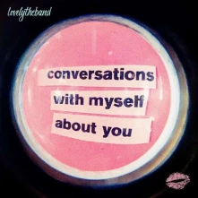 CD CONVERSATIONS WITH MYSELF ABOUT YOU
