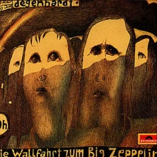 CD DIE WALLFAHRT ZUM BIG ZEPPELIN