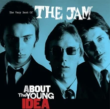 CD ABOUT THE YOUNG IDEA: THE VERY BEST OF THE JAM