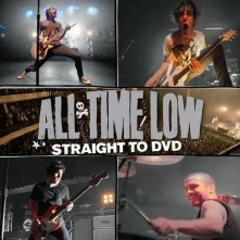 All Time Low, CD STRAIGHT TO DVD
