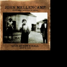 CD MELLENCAMP JOHN - PERFORMS TROUBLE NO MORE